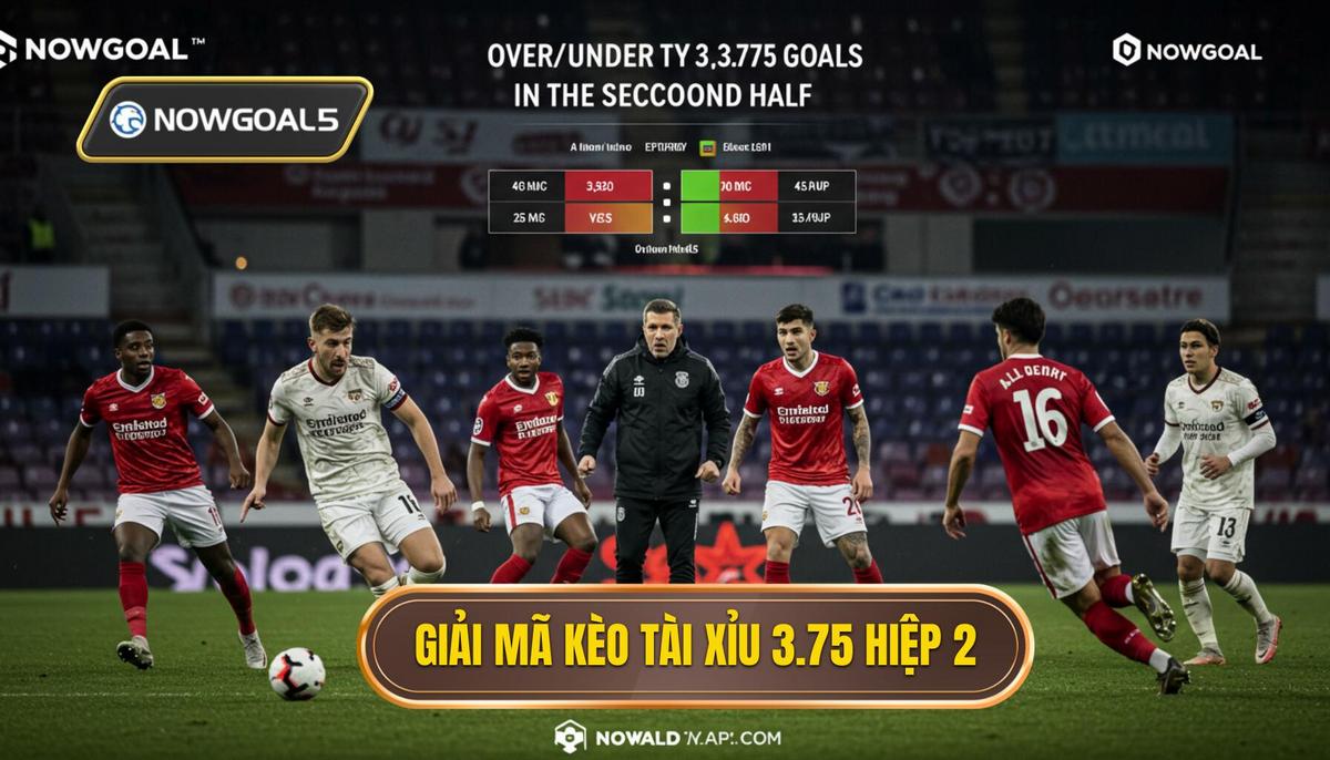 Phần 1_ Giải Mã Kèo Tài Xỉu 3.75 Hiệp 2 – Định Nghĩa và Cách Tính