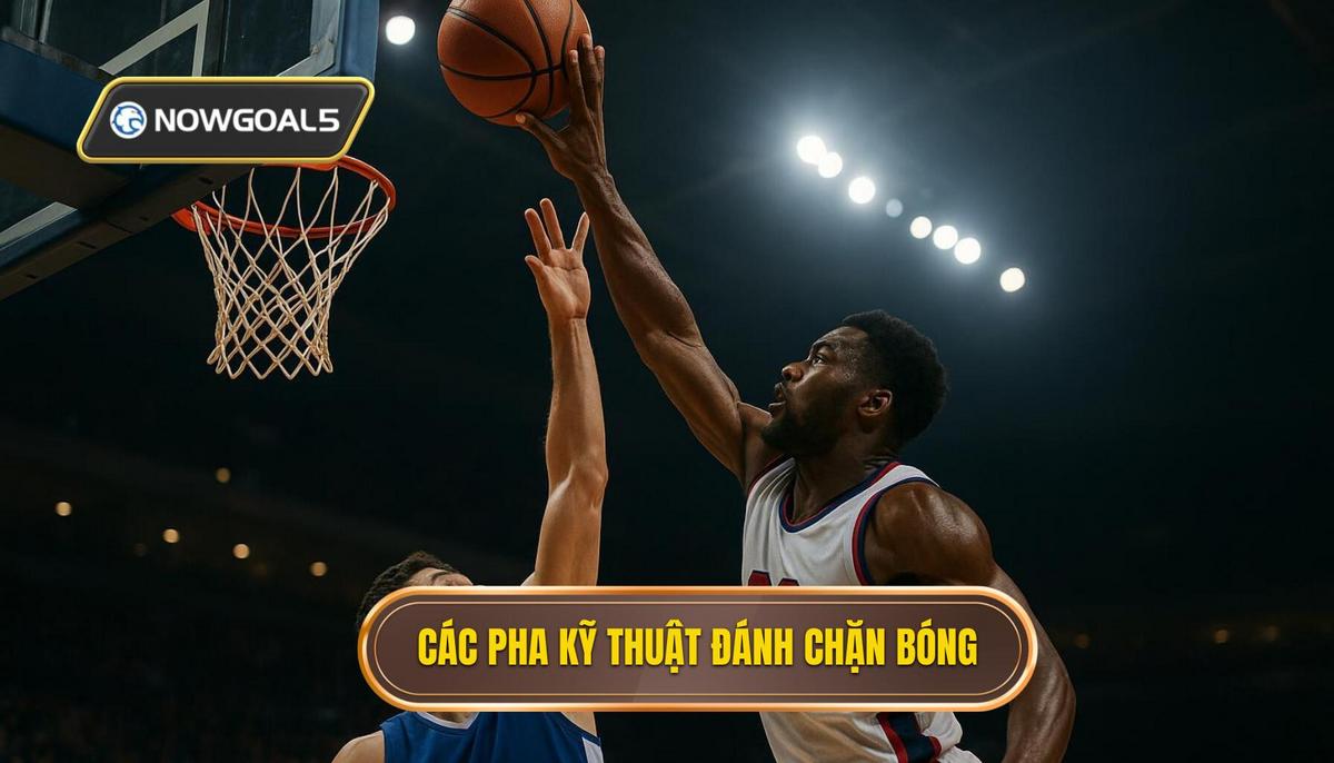 Chi Tiết Các Pha Thực Hiện Kỹ Thuật Đánh Chặn Bóng