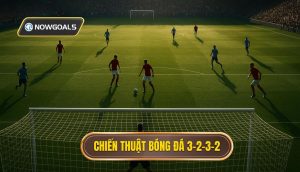 Chiến thuật bóng đá 3-2-3-2