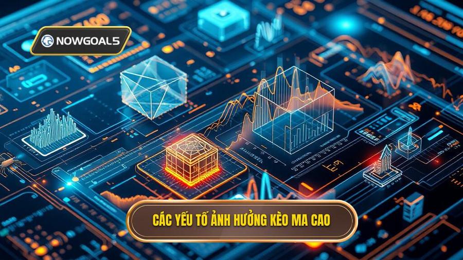 Các yếu tố ảnh hưởng kèo Ma Cao